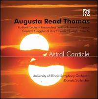 Augusta Read Thomas: Astral Canticle - J. David Harris (clarinet); Jonathan Keeble (flute); Julian Hersh (cello); Julie Gunn (piano); Nathan Giem (violin);...