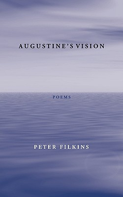 Augustine's Vision - Filkins, Peter