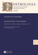 Augustinus Von Hippo: Predigten Zu Den Psalmen I (Sermones 13-21) - Predigten Zu Den Psalmen II (Sermones 22-34) - Einleitung, Text, Uebersetzung Und Anmerkungen