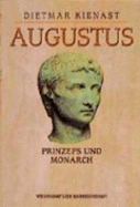 Augustus: Prinzeps Und Monarch - Kienast, Dietmar