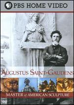 Augustus Saint-Gaudens: Master of American Sculpture