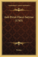 Auli Persii Flacci Satyrae (1765)