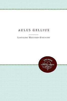 Aulus Gellius - Holford-Strevens, Leofranc