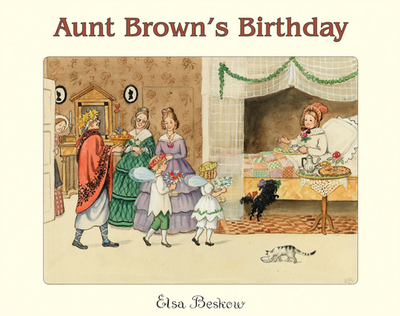 Aunt Brown's Birthday - Beskow, Elsa