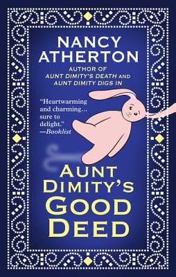 Aunt Dimity's Good Deed - Atherton, Nancy