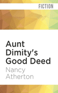 Aunt Dimity's Good Deed