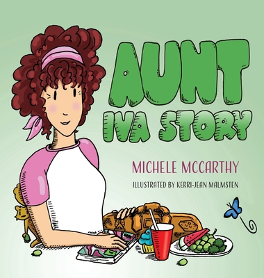 Aunt Iva Story - McCarthy, Michele
