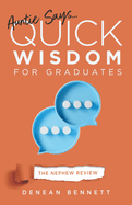 Auntie Says: Quick Wisdom for Graduates - The Nephew Review