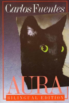 Aura: Bilingual Edition - Fuentes, Carlos, and Kemp, Lysander (Translated by)