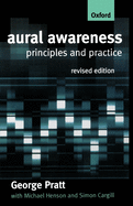 Aural Awareness: Principles and Practice