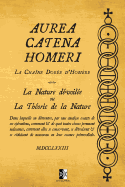 Aurea Catena Homeri: La Chane Dore d'Homre - La Nature dvoile ou La Thorie de la Nature