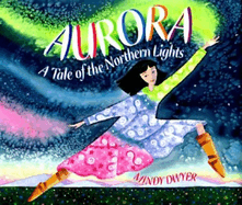 Aurora: A Tale of the Northern Lights