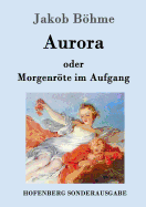 Aurora oder Morgenrte im Aufgang