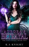 Aurora's Betrayal