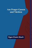 Aus Prager Gassen und N?chten