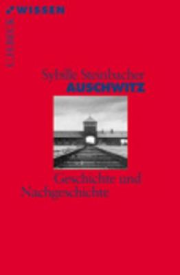 Auschwitz - Steinbacher, Sybille