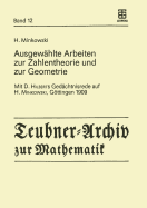 Ausgewhlte Arbeiten zur Zahlentheorie und zur Geometrie: Mit D. Hilberts Gedchtnisrede auf H. Minkowski, Gttingen 1909