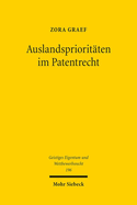 Auslandspriorit?ten im Patentrecht: Eine empirische Analyse