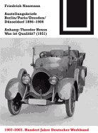 Ausstellungsbriefe Berlin, Paris, Dresden, D?sseldorf 1896-1906: Anhang: Theodor Heuss - Was Ist Qualit?t? (1951)