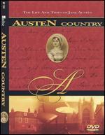 Austen Country: The Life and Times of Jane Austen