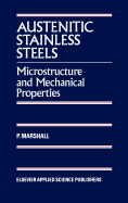 Austenitic stainless steels: microstructure and mechanical properties