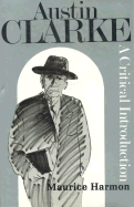 Austin Clarke, 1886-1974: A Critical Introduction