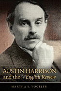 Austin Harrison and the English Review