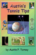 Austin's Tennis Tips