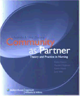 Australia &Amp New Zealand Community as Partner: Theory and Practice in Nursing