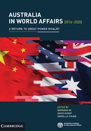 Australia in World Affairs 2016-2020: Volume 13: A Return to Great-Power Rivalry