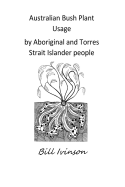 Australian Bushplant Usage by Aboriginal and Torres Strait Islander People