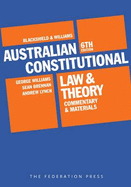 Australian Constitutional Law and Theory