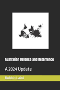 Australian Defence and Deterrence: A 2024 Update