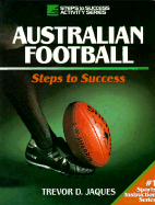 Australian Football: Steps to Success