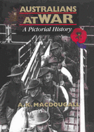 Australians at War: A Pictorial History
