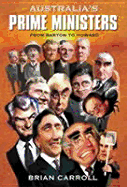 Australia's Prime Ministers: From Barton to Howard