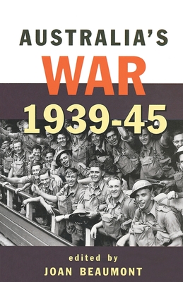 Australia's War 1939-45 - Beaumont, Joan (Editor)