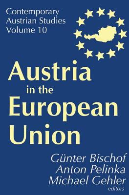 Austria in the European Union - Pelinka, Anton (Editor)