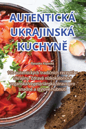 Autentick Ukrajinsk Kuchyn