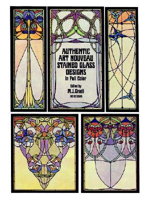 Authentic Art Nouveau Stained Glass Designs in Full Color - Gradl, M J