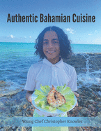 Authentic Bahamian Cuisine