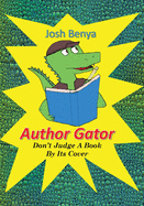 Author Gator: Don't Judge a Book by Its Cover