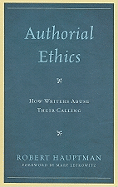 Authorial Ethics: How Writers Abuse Their Calling