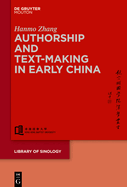 Authorship and Text-Making in Early China