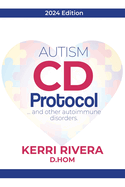 AUTISM CD Protocol...and other autoimmune disorders