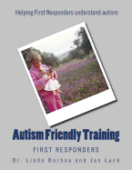 Autism Friendly Training: First Responders