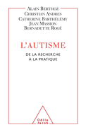 Autism / L'Autisme: De la recherche ? la pratique