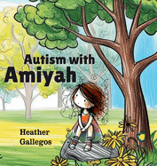 Autism with Amiyah