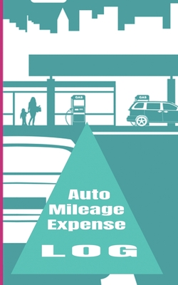 Auto Mileage Expense Log - Cathy's Creations