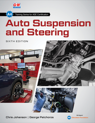 Auto Suspension and Steering - Johanson, Chris, and Patchoros, George